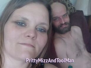PrittyMizzAndToolMan