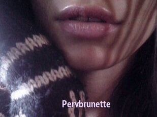 Pervbrunette