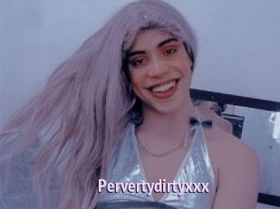 Pervertydirtyxxx