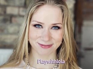 Playwithlola