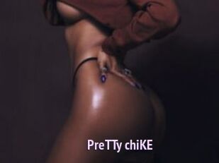 PreTTy_chiKE