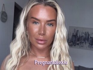 Pregnantalexia