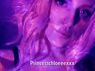 Princesschloeeexxx