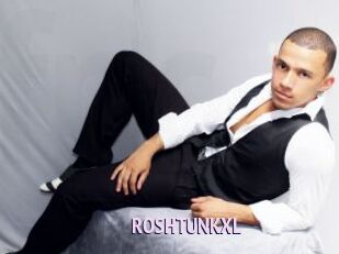 ROSHTUNKXL