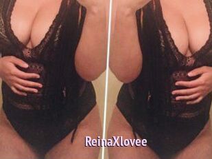 ReinaXlovee