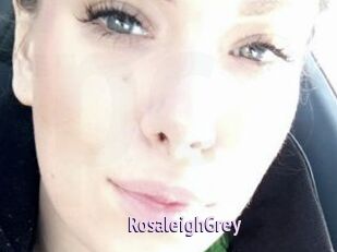 RosaleighGrey