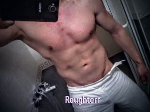 Roughterr