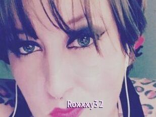 Roxxxy32