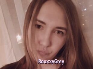 RoxxxyGrey