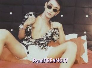 RyanDREAMGUY