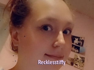 Recklesstiffy