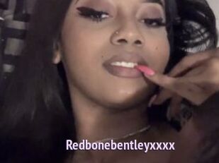 Redbonebentleyxxxx