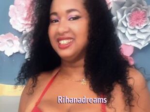 Rihanadreams
