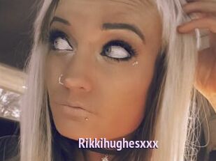 Rikkihughesxxx