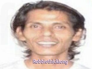 Robbiethicklong