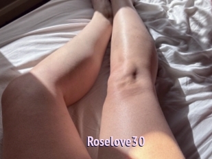 Roselove30