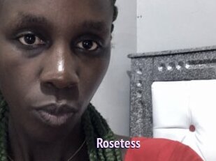 Rosetess