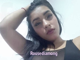 Rousediamong