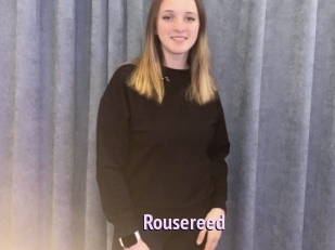 Rousereed