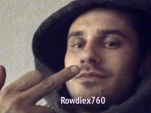 Rowdiex760
