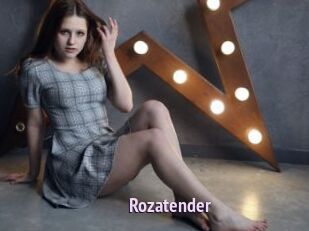 Rozatender