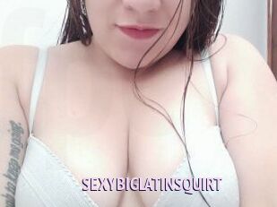 SEXY_BIGLATIN_SQUIRT