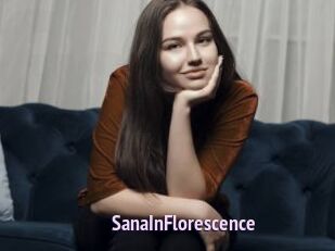 SanaInFlorescence