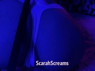 ScarahScreams