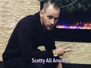 Scotty_All_Around