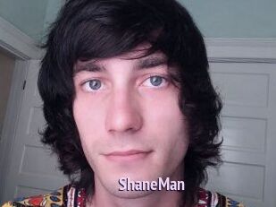 ShaneMan