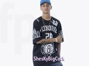 ShesKyBigCock