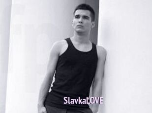 SlavkaLOVE