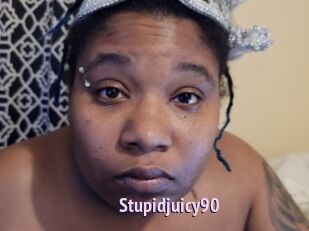Stupidjuicy90