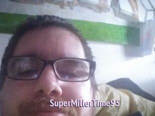 SuperMillerTime95