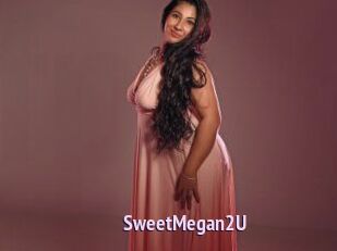 SweetMegan2U