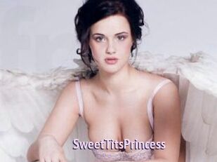 SweetTitsPrincess