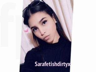 Sarafetishdirtyx