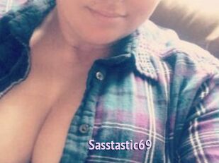 Sasstastic69