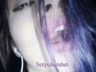 Sexywhorehot