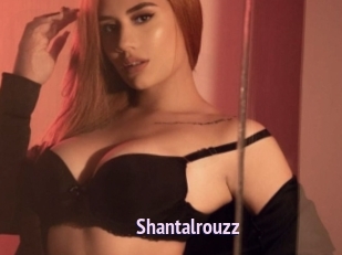 Shantalrouzz