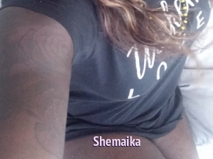 Shemaika