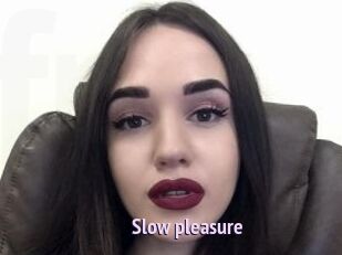 Slow_pleasure