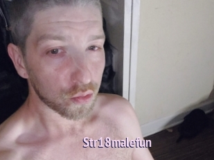 Str18malefun