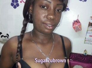 Sugar2ubrown