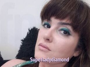 Superladydiamond