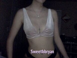 Sweetbbryan