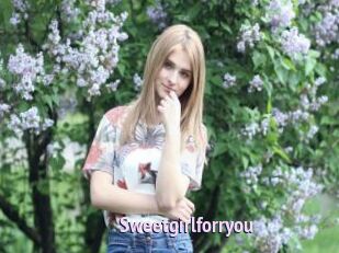 Sweetgirlforryou