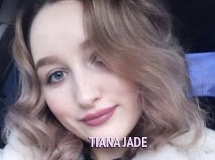 TIANA_JADE