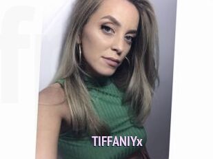 TIFFANIYx