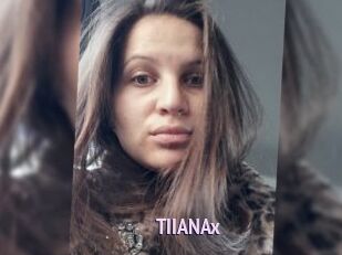 TIIANAx